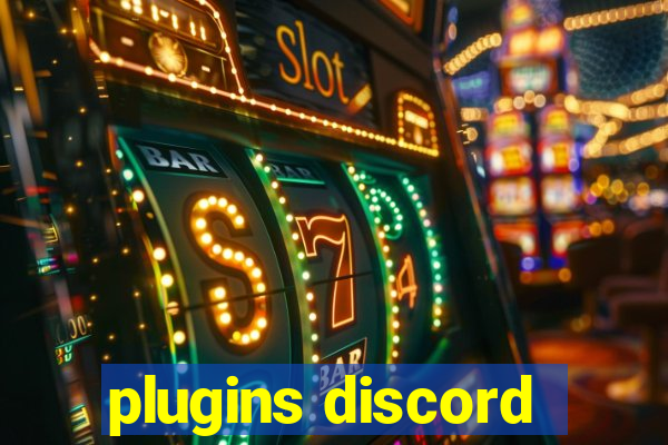 plugins discord